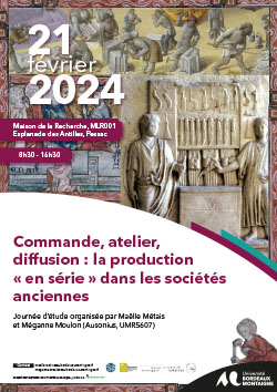 Commande, atelier, diffusion : la production « en série » dans les sociétés anciennes