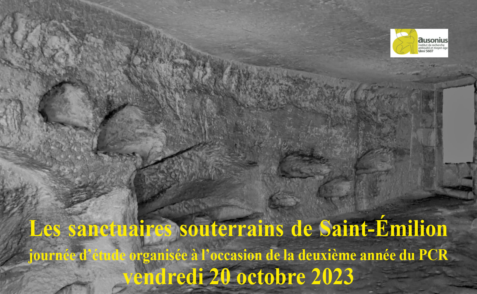 Les sanctuaires souterrains de Saint-Émilion