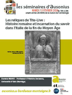 Les reliques de Tite-Live : Histoire romaine et incarnation du savoir dans l&rsquo;Italie de la fin du Moyen Âge