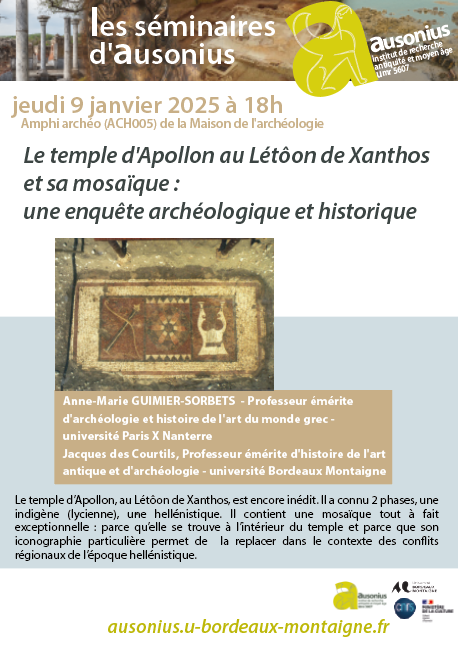 Le temple d&rsquo;Apollon au Létôon de Xanthos et sa mosaïque : une enquête archéologique et historique