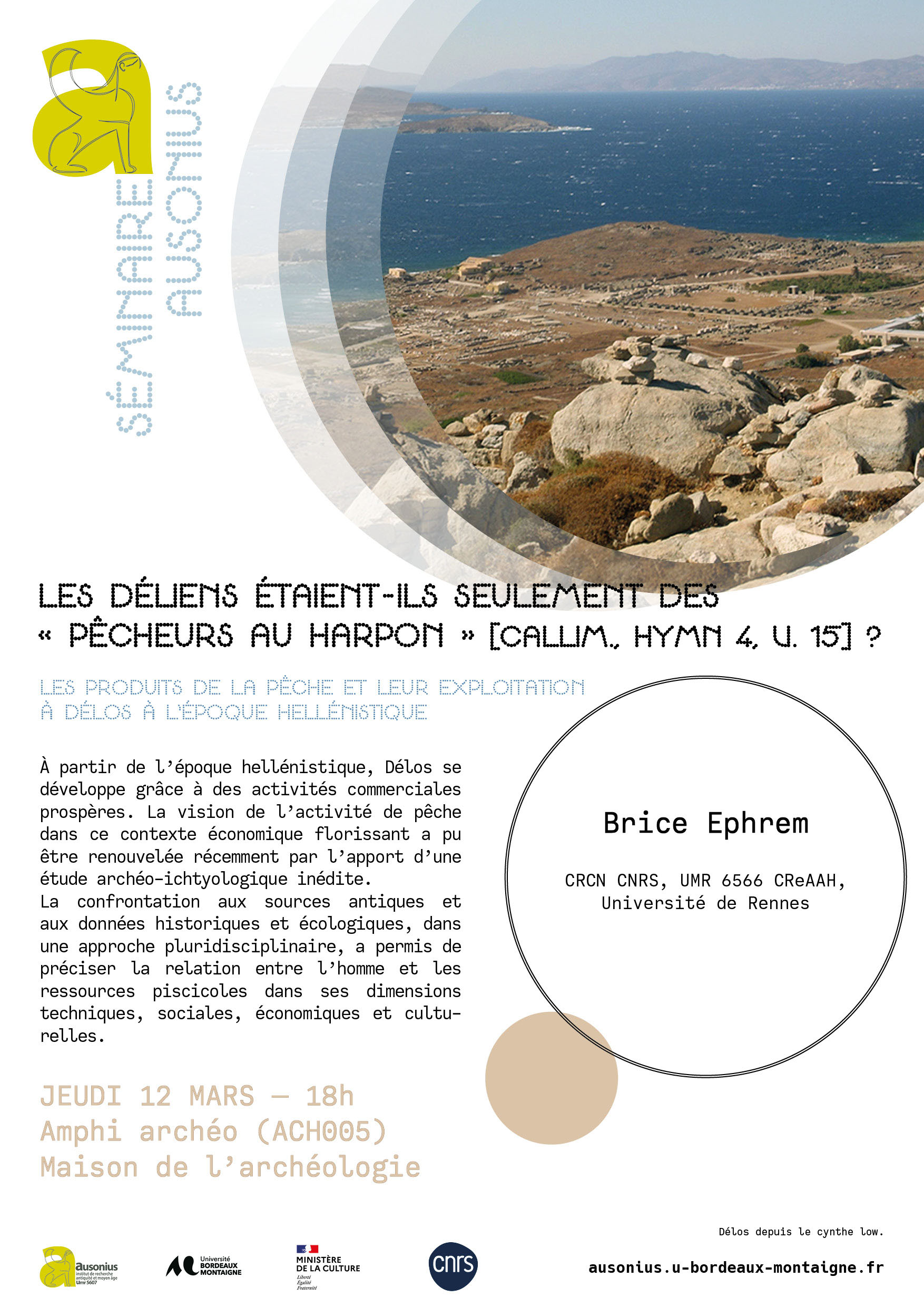 Les déliens étaient-ils seulement des « pêcheurs au harpon » (Callim., Hymn 4, v. 15) ? Les produits de la pêche et son exploitation à Délos à l’époque hellénistique