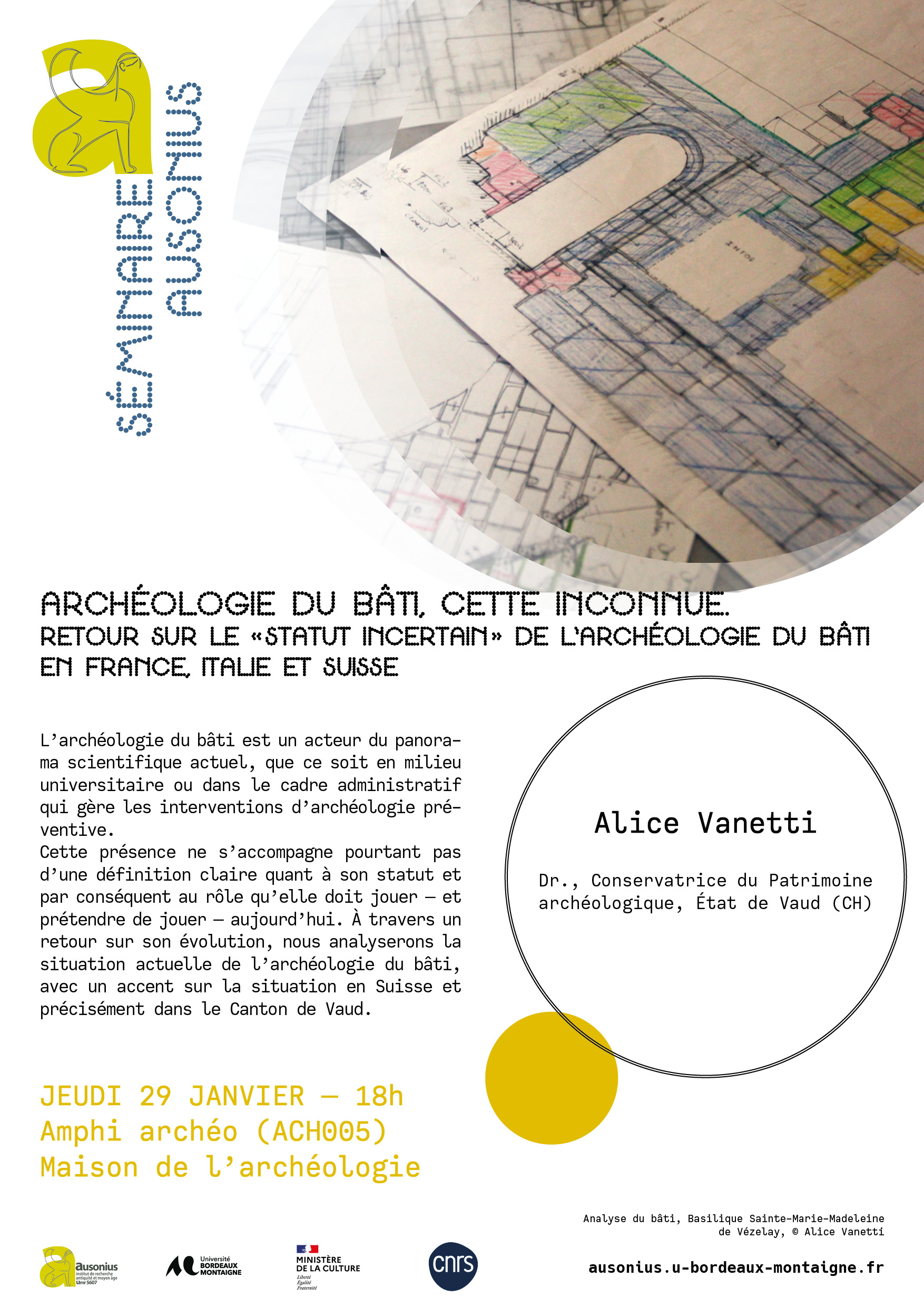 Archéologie du bâti, cette inconnue. Retour sur le «statut incertain» de l’Archéologie du bâti en France, Italie et Suisse